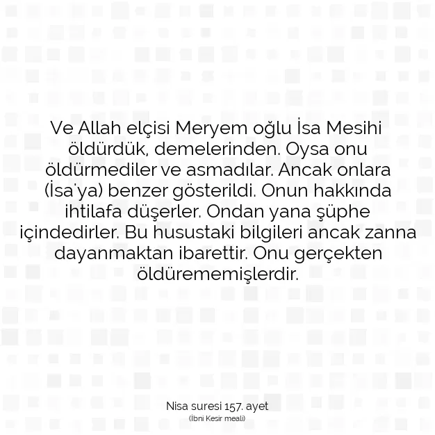 Ayetbul | Kuran Mealleri | Quran | Nisa suresi 157. ayet