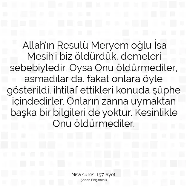 Ayetbul | Kuran Mealleri | Quran | Nisa suresi 157. ayet