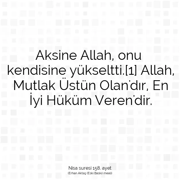 Ayetbul | Kuran Mealleri | Quran | Nisa suresi 158. ayet