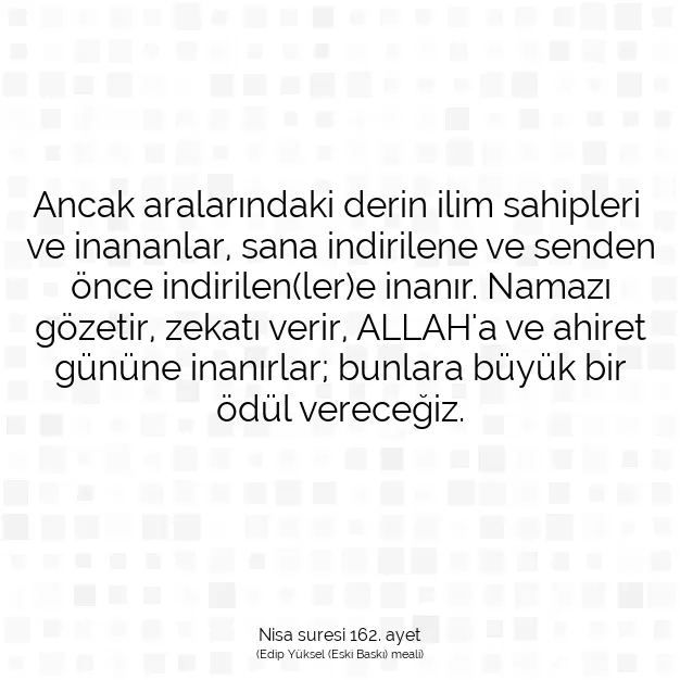 Ayetbul | Kuran Mealleri | Quran | Nisa suresi 162. ayet