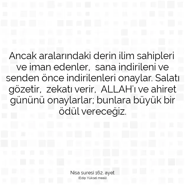 Ayetbul | Kuran Mealleri | Quran | Nisa suresi 162. ayet