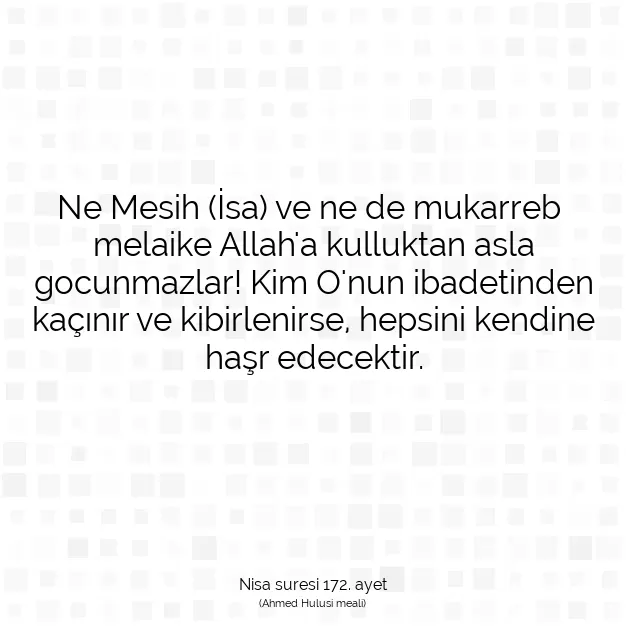 Ayetbul | Kuran Mealleri | Quran | Nisa suresi 172. ayet