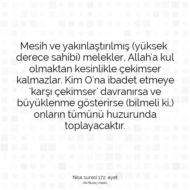 Ayetbul | Kuran Mealleri | Quran | Nisa suresi 172. ayet