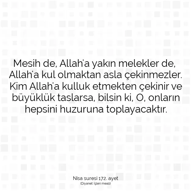 Ayetbul | Kuran Mealleri | Quran | Nisa suresi 172. ayet