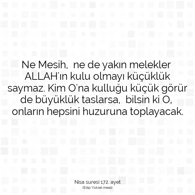 Ayetbul | Kuran Mealleri | Quran | Nisa suresi 172. ayet