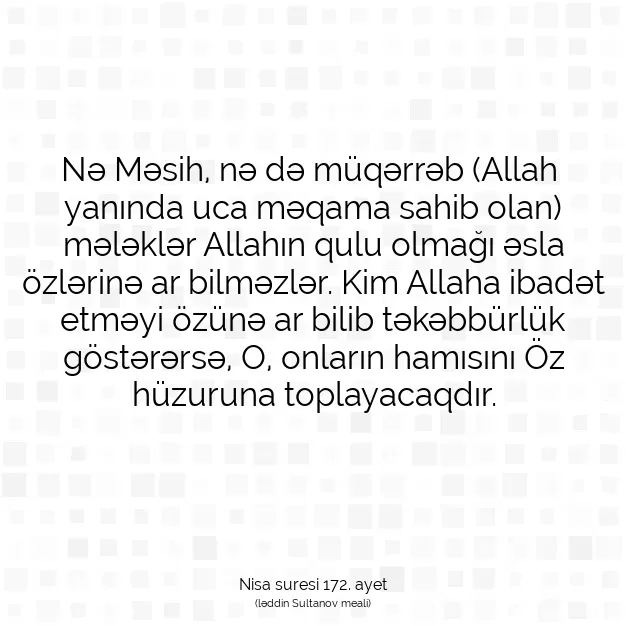 Ayetbul | Kuran Mealleri | Quran | Nisa suresi 172. ayet