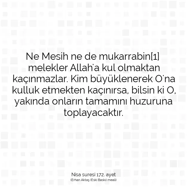 Ayetbul | Kuran Mealleri | Quran | Nisa suresi 172. ayet