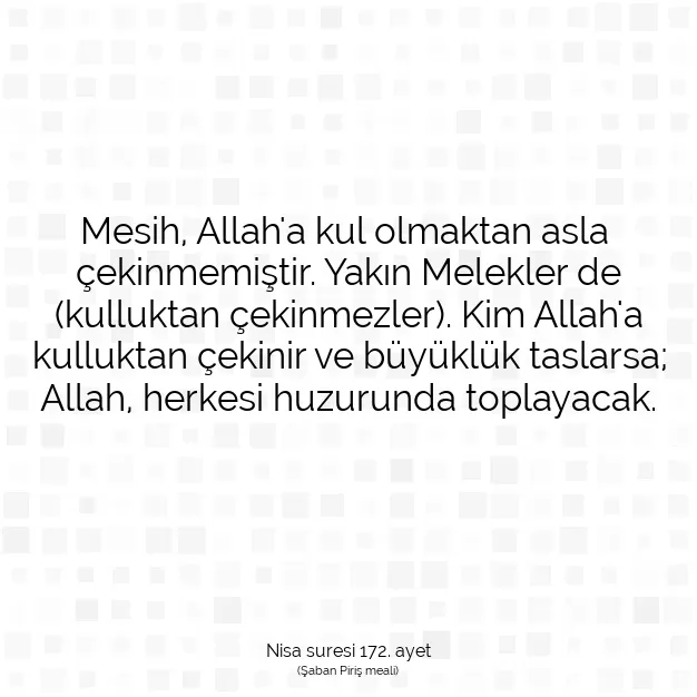 Ayetbul | Kuran Mealleri | Quran | Nisa suresi 172. ayet