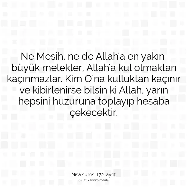 Ayetbul | Kuran Mealleri | Quran | Nisa suresi 172. ayet