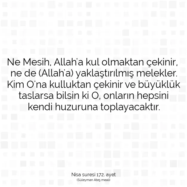 Ayetbul | Kuran Mealleri | Quran | Nisa suresi 172. ayet