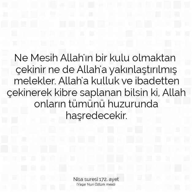 Ayetbul | Kuran Mealleri | Quran | Nisa suresi 172. ayet