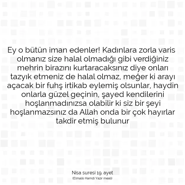 Ayetbul | Kuran Mealleri | Quran | Nisa suresi 19. ayet