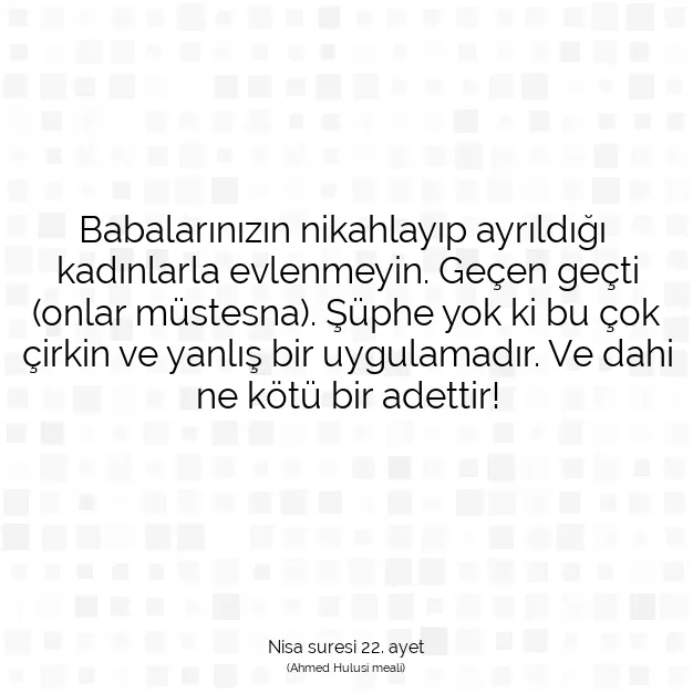 Ayetbul | Kuran Mealleri | Quran | Nisa suresi 22. ayet