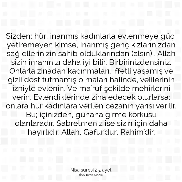 Ayetbul | Kuran Mealleri | Quran | Nisa suresi 25. ayet