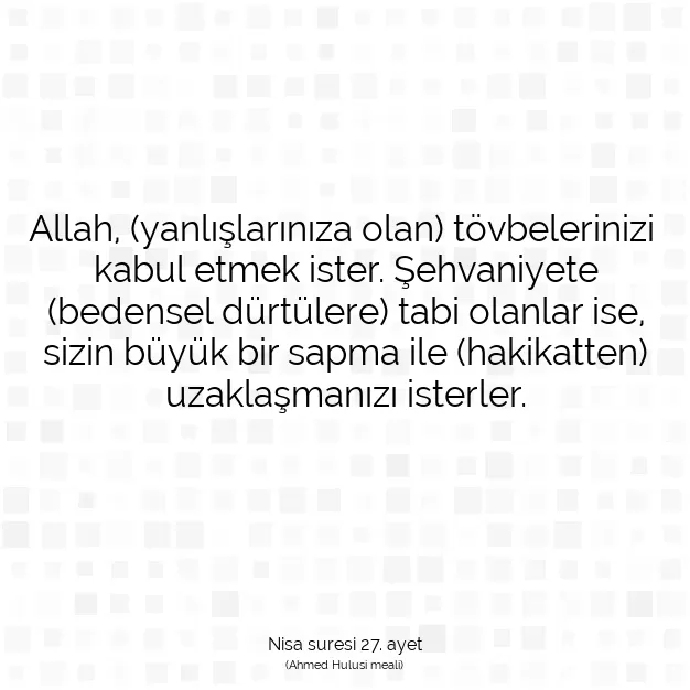 Ayetbul | Kuran Mealleri | Quran | Nisa suresi 27. ayet