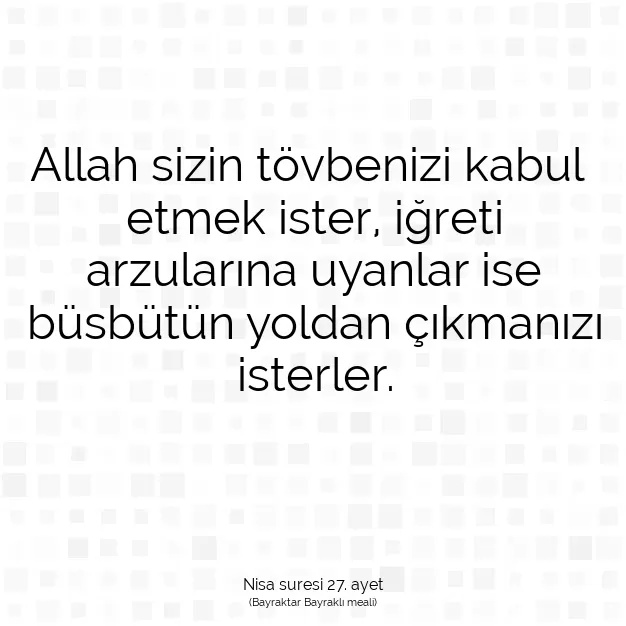 Ayetbul | Kuran Mealleri | Quran | Nisa suresi 27. ayet