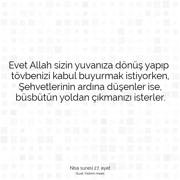 Ayetbul | Kuran Mealleri | Quran | Nisa suresi 27. ayet