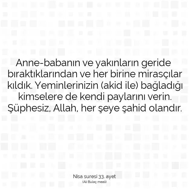 Ayetbul | Kuran Mealleri | Quran | Nisa suresi 33. ayet