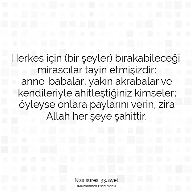 Ayetbul | Kuran Mealleri | Quran | Nisa suresi 33. ayet