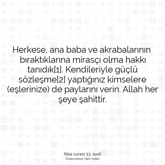 Ayetbul | Kuran Mealleri | Quran | Nisa suresi 33. ayet