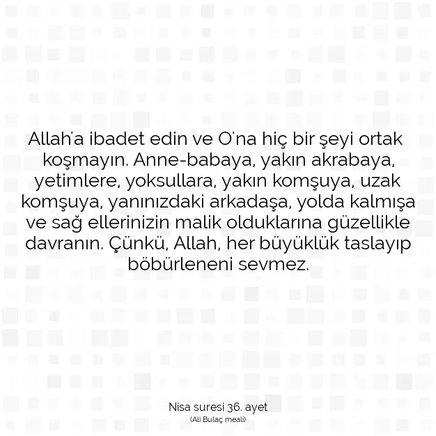 Ayetbul | Kuran Mealleri | Quran | Nisa suresi 36. ayet