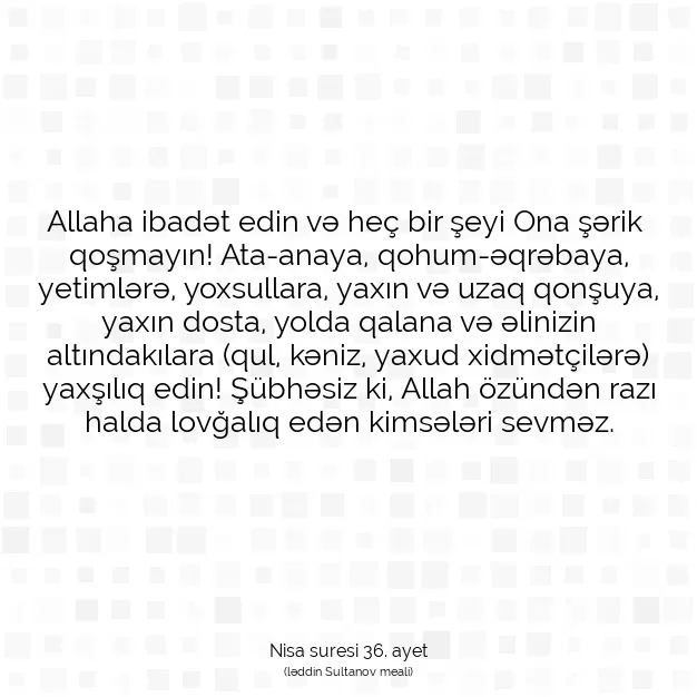 Ayetbul | Kuran Mealleri | Quran | Nisa suresi 36. ayet