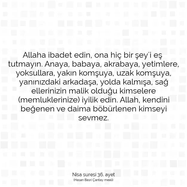 Ayetbul | Kuran Mealleri | Quran | Nisa suresi 36. ayet