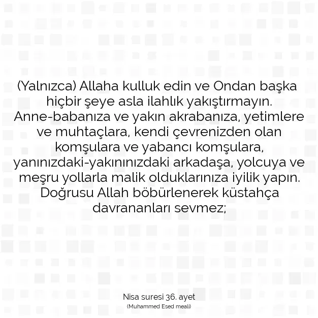 Ayetbul | Kuran Mealleri | Quran | Nisa suresi 36. ayet