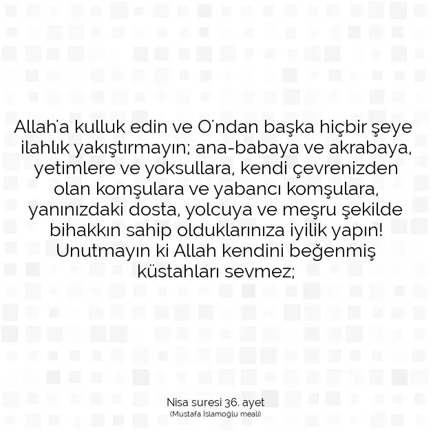 Ayetbul | Kuran Mealleri | Quran | Nisa suresi 36. ayet