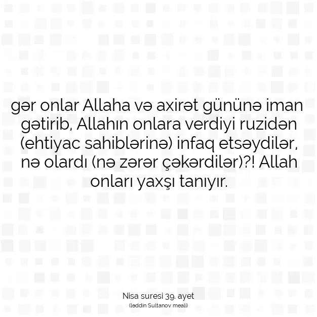 Ayetbul | Kuran Mealleri | Quran | Nisa suresi 39. ayet