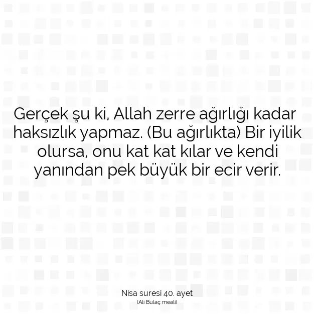 Ayetbul | Kuran Mealleri | Quran | Nisa suresi 40. ayet