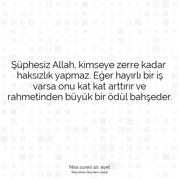 Ayetbul | Kuran Mealleri | Quran | Nisa suresi 40. ayet