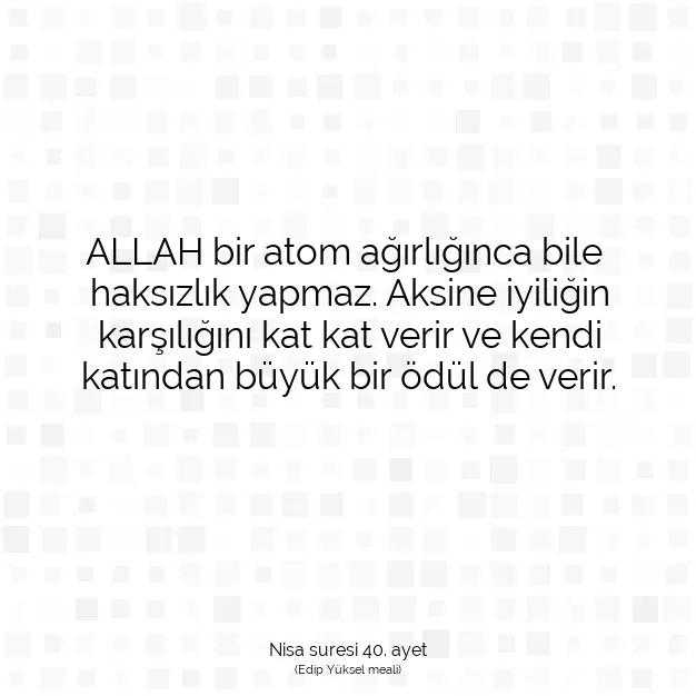 Ayetbul | Kuran Mealleri | Quran | Nisa suresi 40. ayet