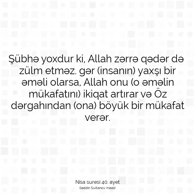 Ayetbul | Kuran Mealleri | Quran | Nisa suresi 40. ayet