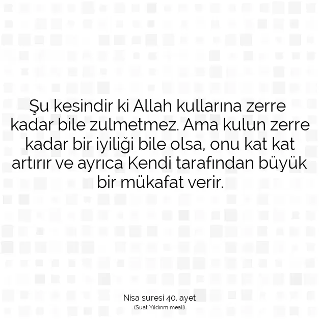 Ayetbul | Kuran Mealleri | Quran | Nisa suresi 40. ayet