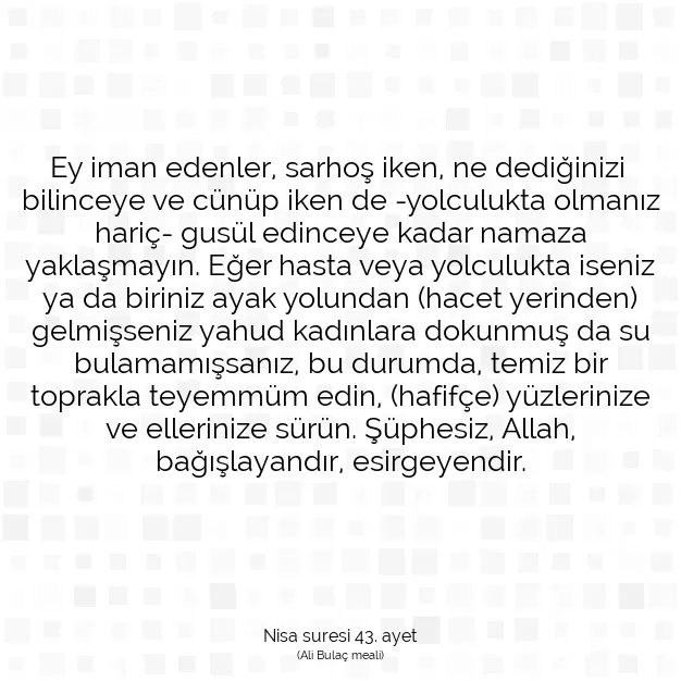 Ayetbul | Kuran Mealleri | Quran | Nisa suresi 43. ayet