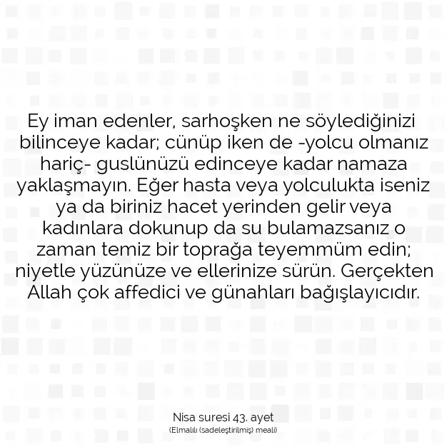 Ayetbul | Kuran Mealleri | Quran | Nisa suresi 43. ayet