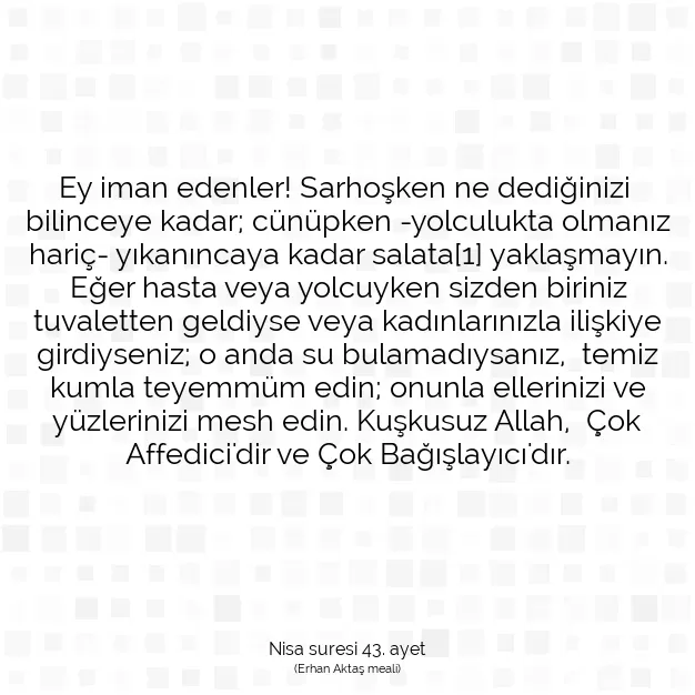 Ayetbul | Kuran Mealleri | Quran | Nisa suresi 43. ayet