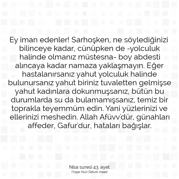 Ayetbul | Kuran Mealleri | Quran | Nisa suresi 43. ayet