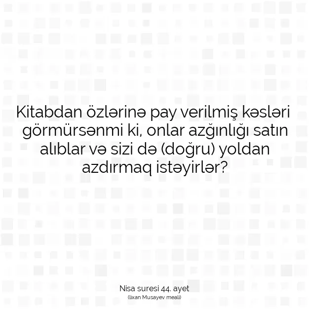 Ayetbul | Kuran Mealleri | Quran | Nisa suresi 44. ayet