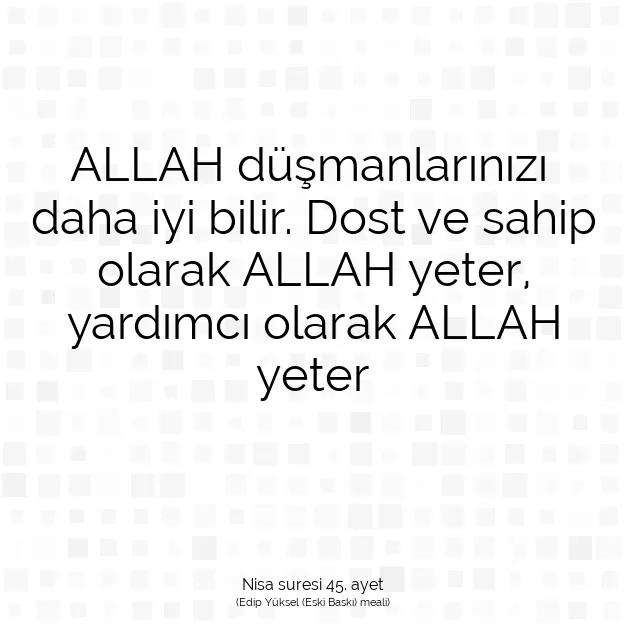 Ayetbul | Kuran Mealleri | Quran | Nisa suresi 45. ayet