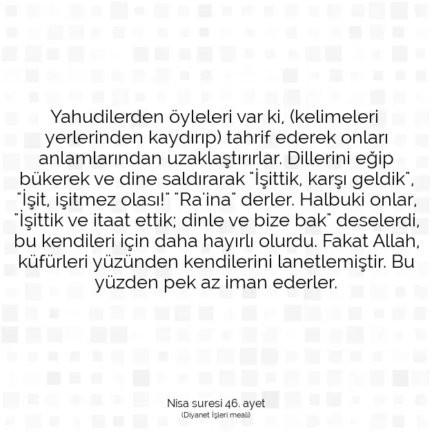 Ayetbul | Kuran Mealleri | Quran | Nisa suresi 46. ayet