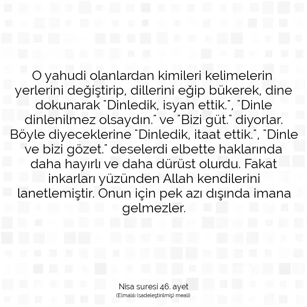 Ayetbul | Kuran Mealleri | Quran | Nisa suresi 46. ayet