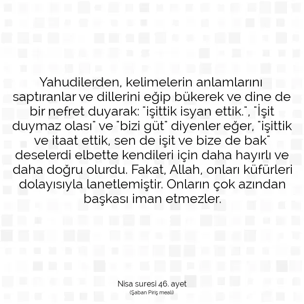 Ayetbul | Kuran Mealleri | Quran | Nisa suresi 46. ayet