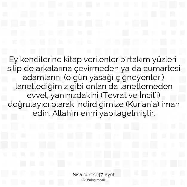 Ayetbul | Kuran Mealleri | Quran | Nisa suresi 47. ayet