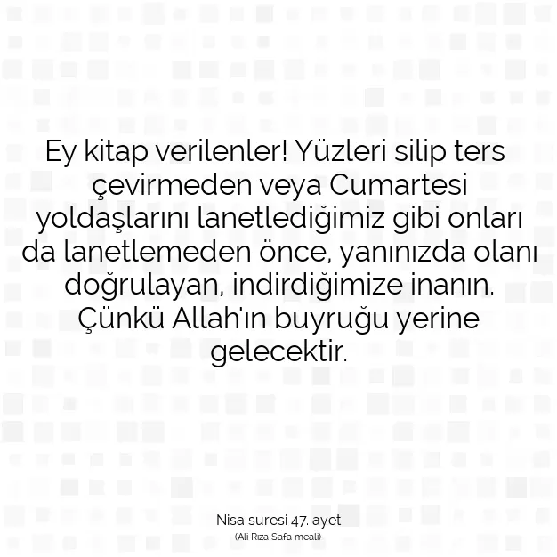 Ayetbul | Kuran Mealleri | Quran | Nisa suresi 47. ayet