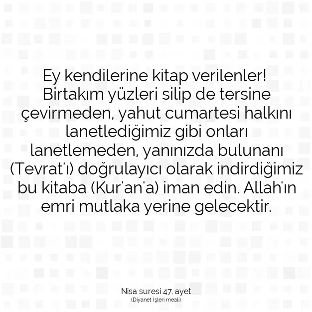 Ayetbul | Kuran Mealleri | Quran | Nisa suresi 47. ayet