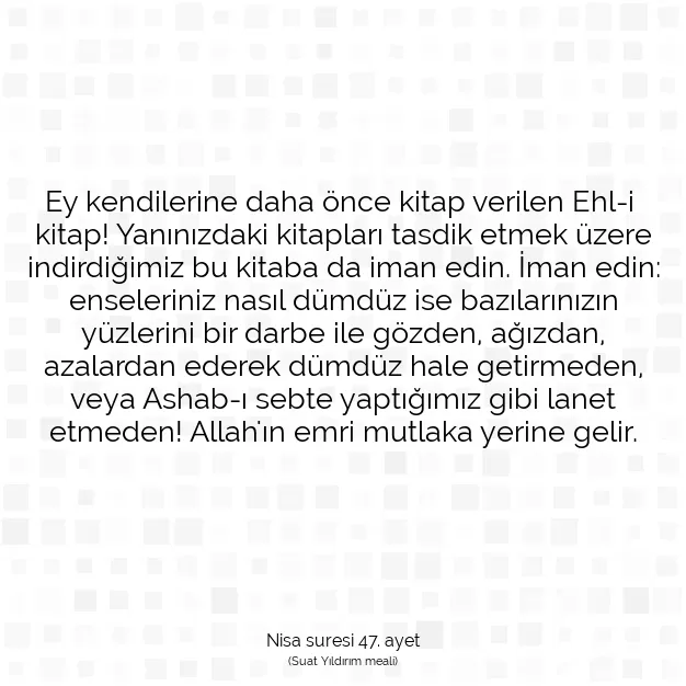 Ayetbul | Kuran Mealleri | Quran | Nisa suresi 47. ayet