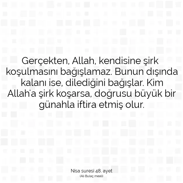 Ayetbul | Kuran Mealleri | Quran | Nisa suresi 48. ayet