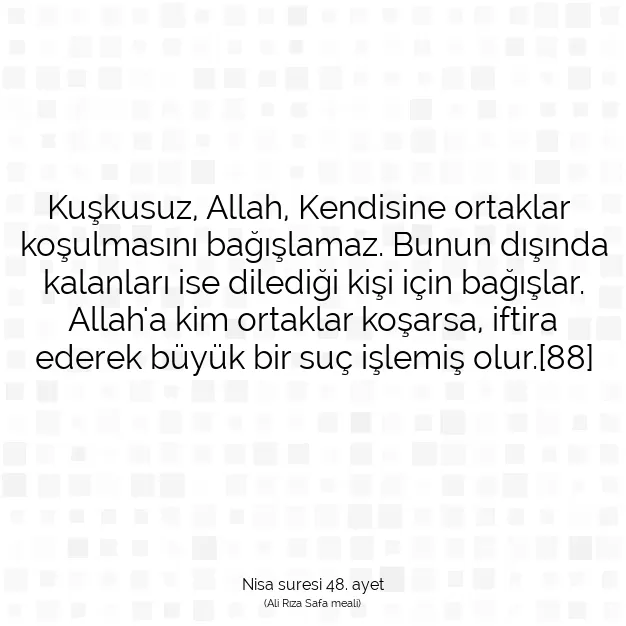 Ayetbul | Kuran Mealleri | Quran | Nisa suresi 48. ayet